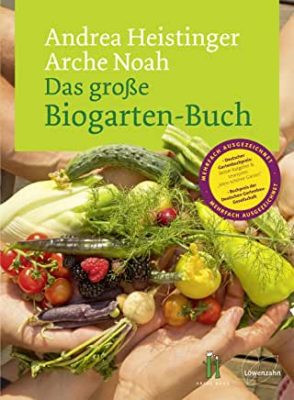 Permalink auf:Das große Biogarten-Buch, Andrea Heistinger, Arche Noah