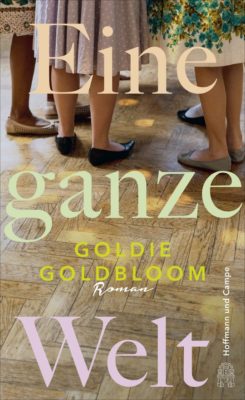 Permalink auf:Eine ganze Welt, von Goldie Goldbloom