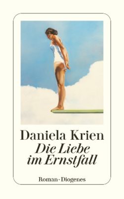 Permalink auf:Die Liebe im Ernstfall, von Daniela Krien